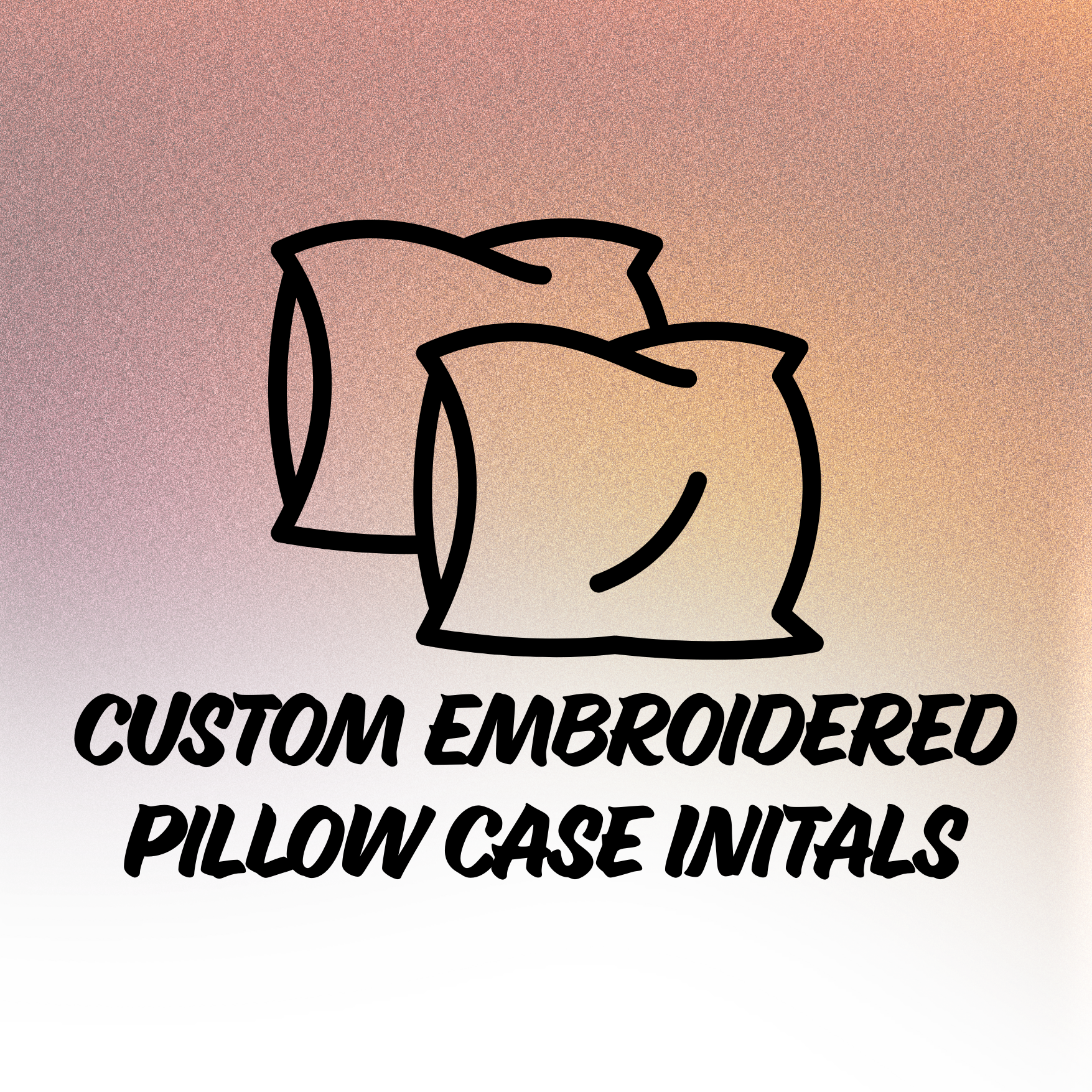 Custom Embroidered Pillowcases with Initials